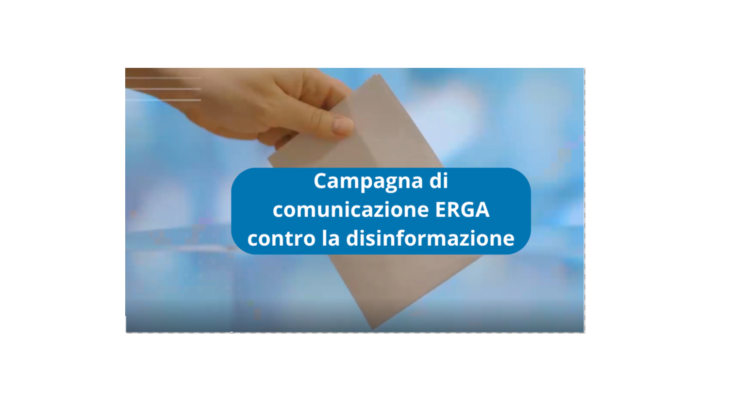 Campagna di comunicazione Erga sulla disinformazione